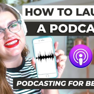 How to Get your Podcast on Apple Podcasts and Spotify | Ultimate Podcast Guide for Beginners